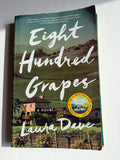 Eight Hundred Grapes by Laura Dave