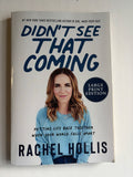 Didn't See That Coming by Rachel Hollis