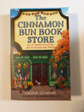 The Cinnamon Bun Book Store by Laurie Gilmore
