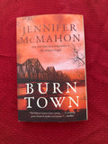 Burn Town by Jennifer McMahon