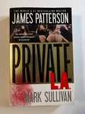 Private LA by James Patterson & Mark Sullivan