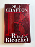 R is for Ricochet by Sue Grafton