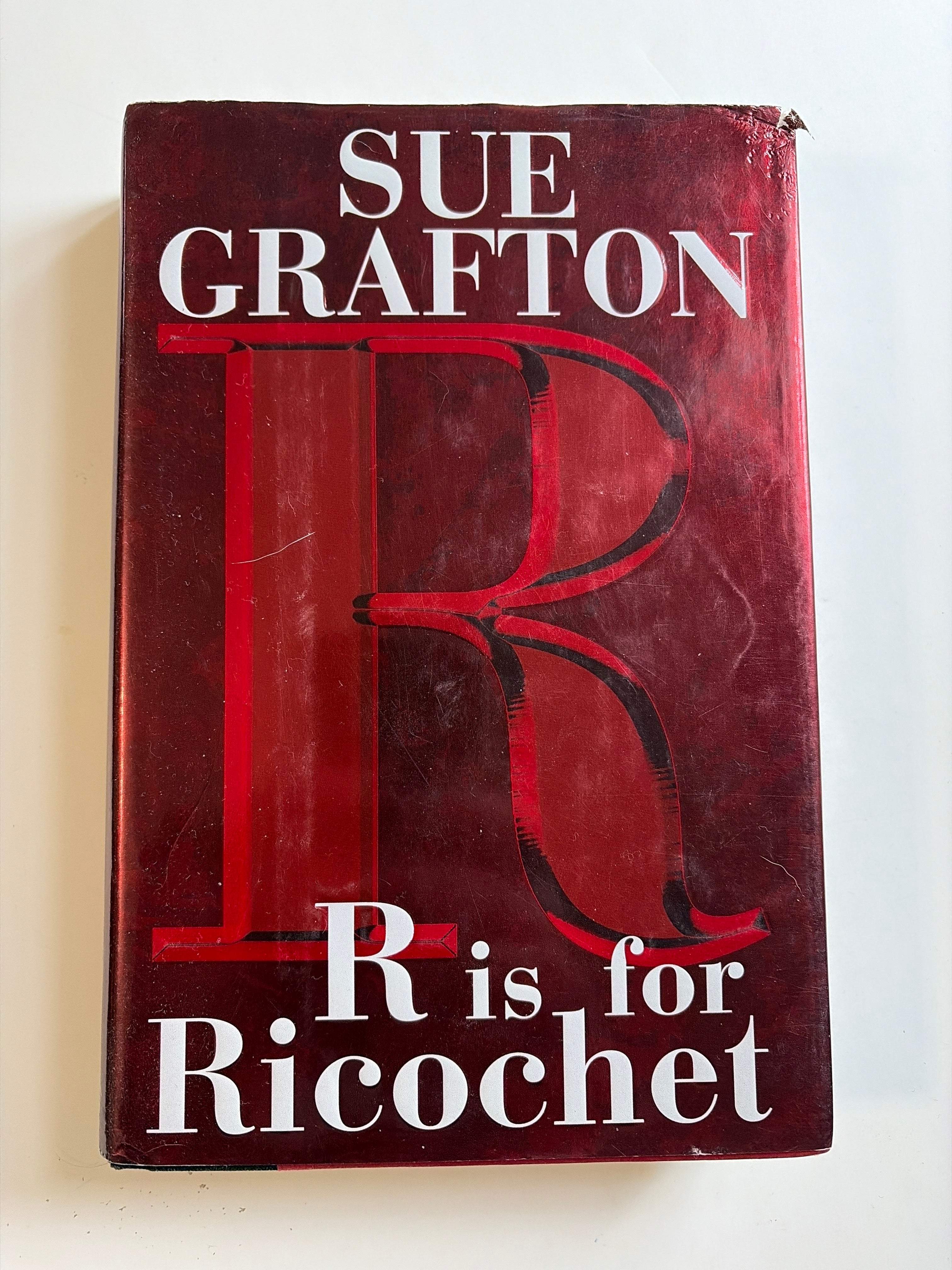 R is for Ricochet by Sue Grafton