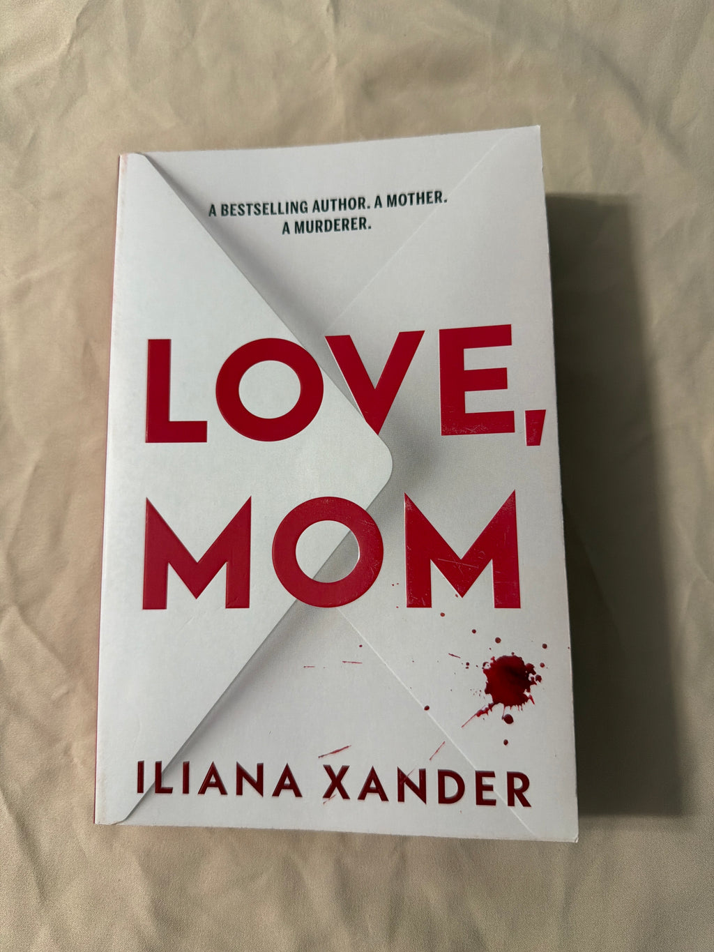 Love, Mom by Iliana Xander