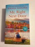 Mr. Right Next Door by Naima Simone