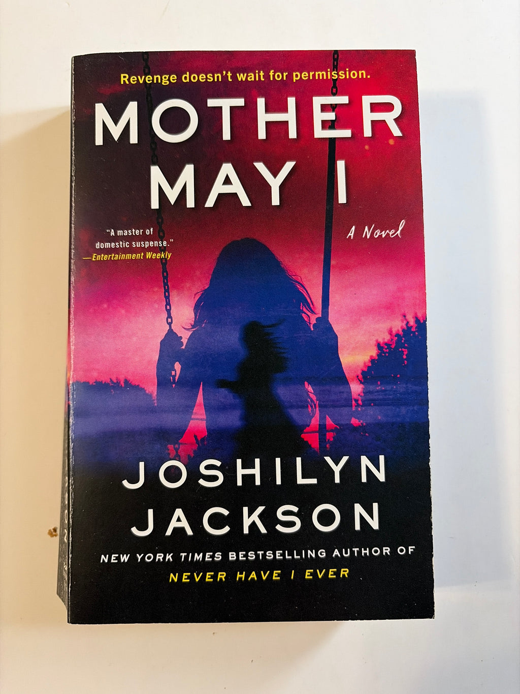 Mother May I by Joshilyn Jackson