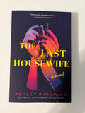 The Last Housewife by Ashley Winstead