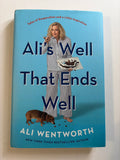 Ali's Well That Ends Well by Ali Wentworth
