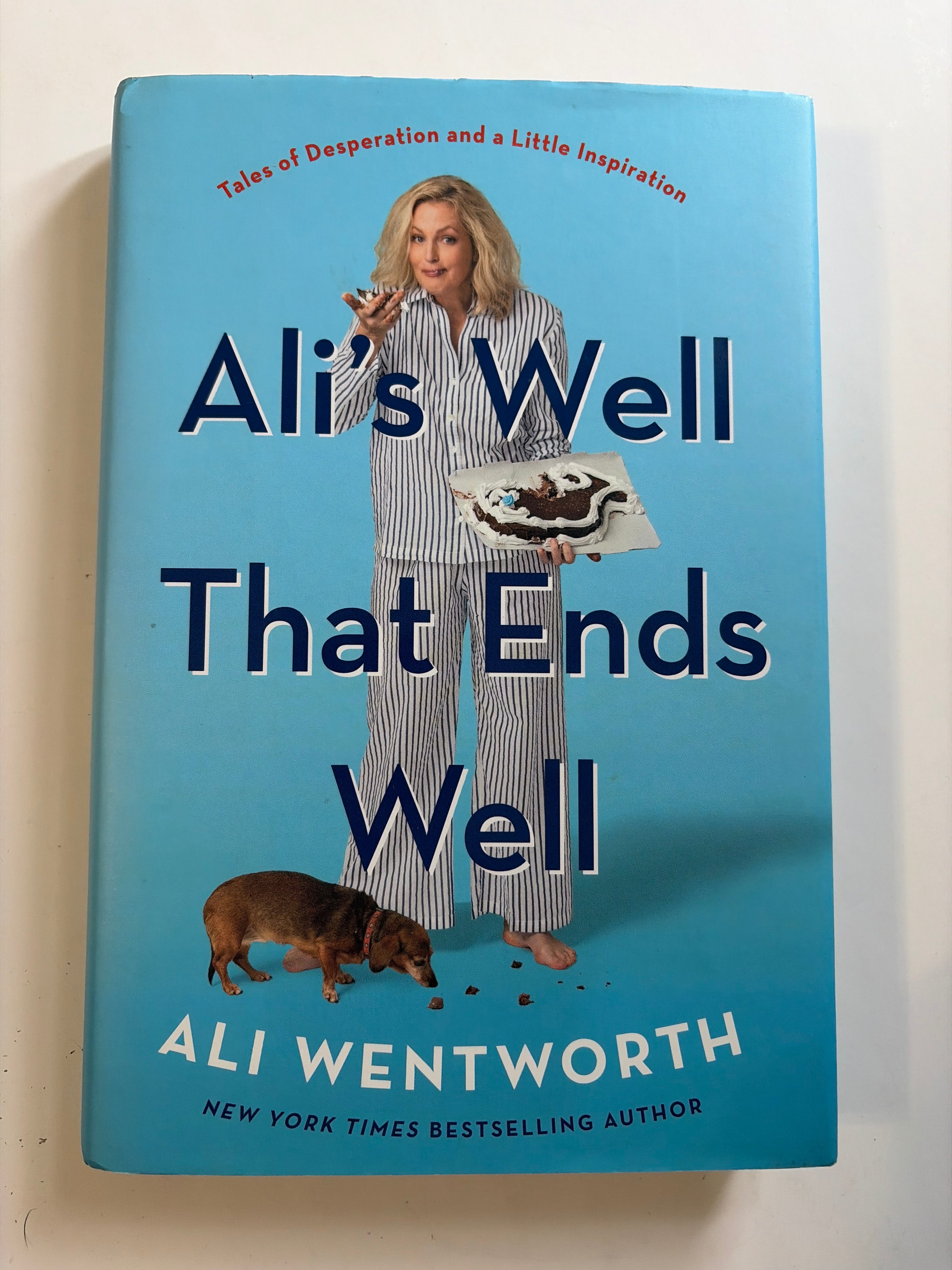 Ali's Well That Ends Well by Ali Wentworth
