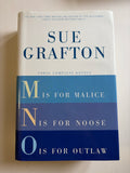 M is for Malice, N is for Noose & O is for Outlaw by Sue Grafton