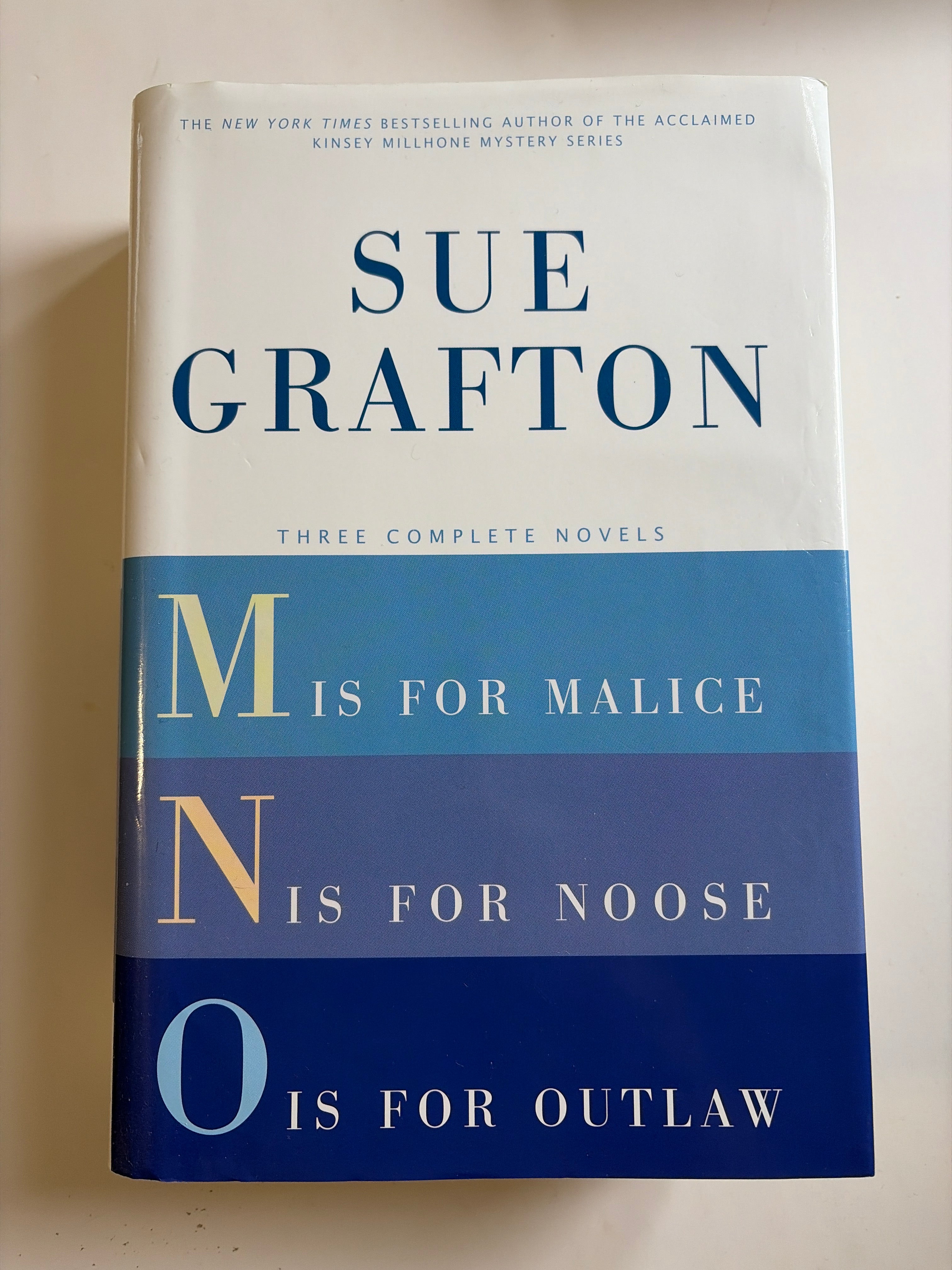 M is for Malice, N is for Noose & O is for Outlaw by Sue Grafton
