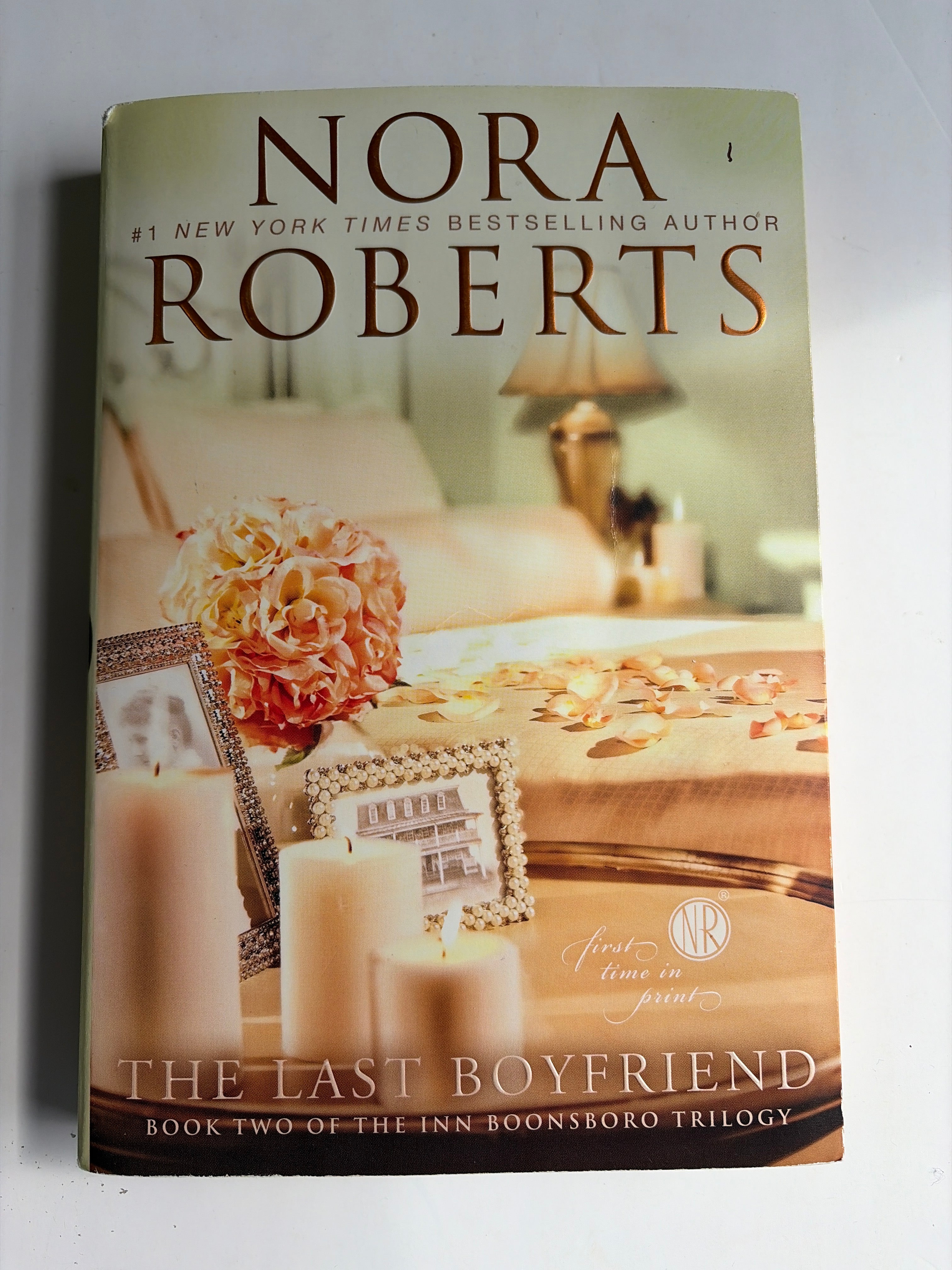 The Last Boyfriend (Book 2 of 3) by Nora Roberts