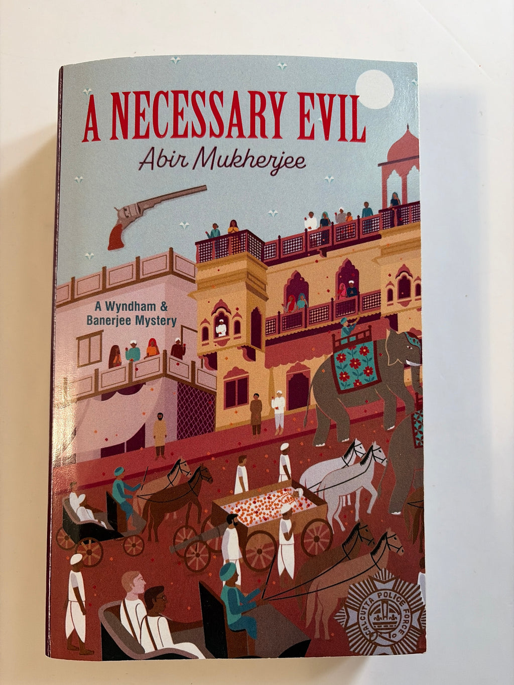 A Necessary Evil by Abir Mukherjee