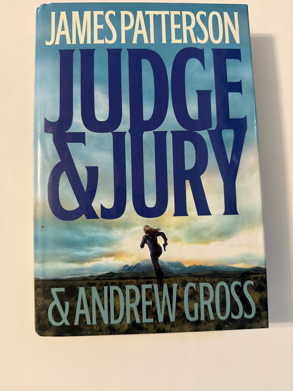 Judge & Jury by James Patterson & Andrew Gross