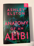 Anatomy of an Alibi by Ashley Elston