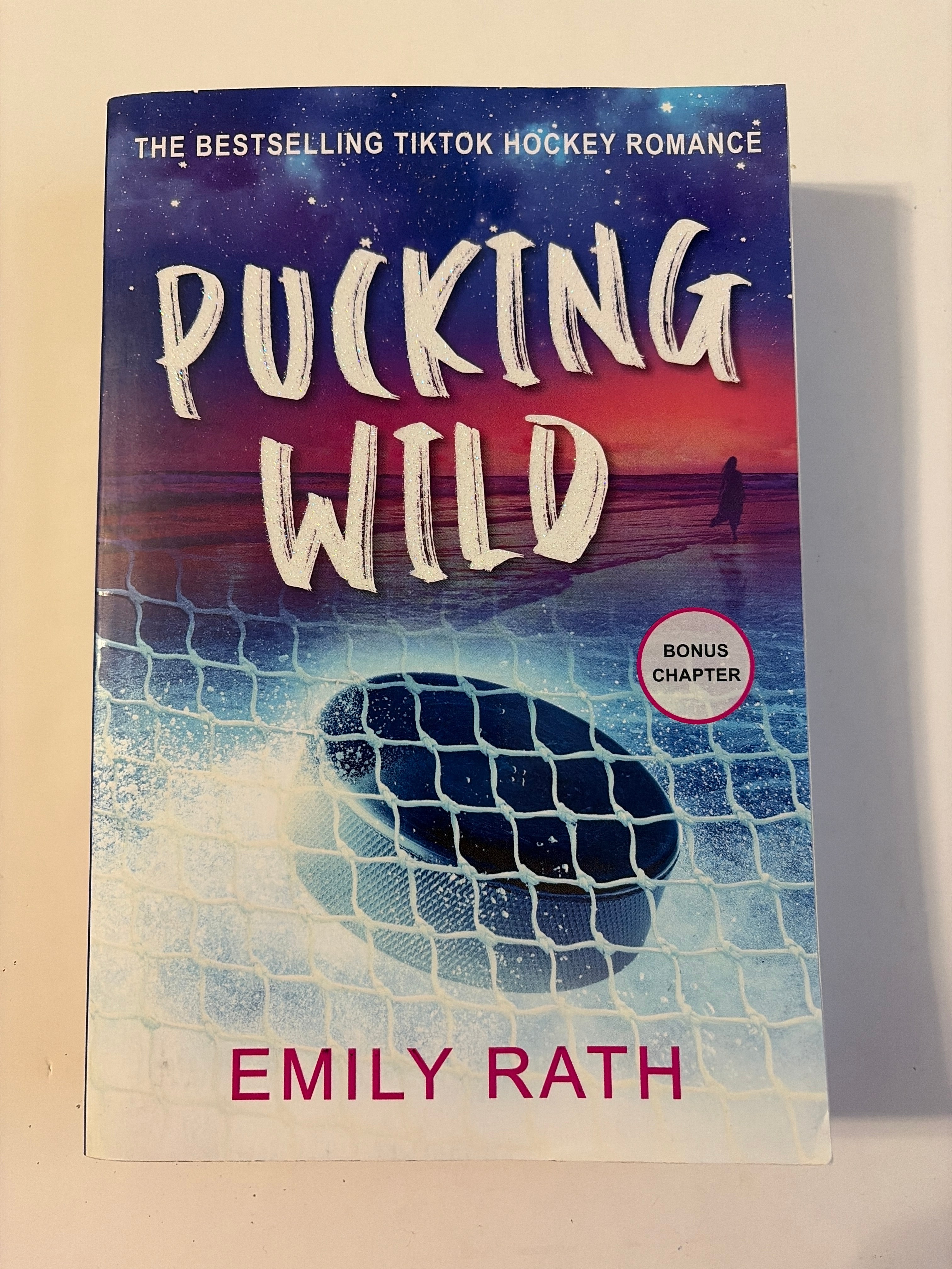 Pucking Wild (Book 2 of 4) by Emily Rath