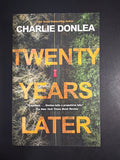 Twenty Years Later by Charlie Donlea