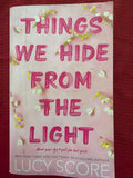 Things We Hide From the Light (Book 2 of 3) by Lucy Score