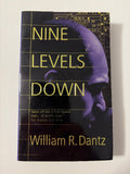 Nine Levels Down by William Dantz