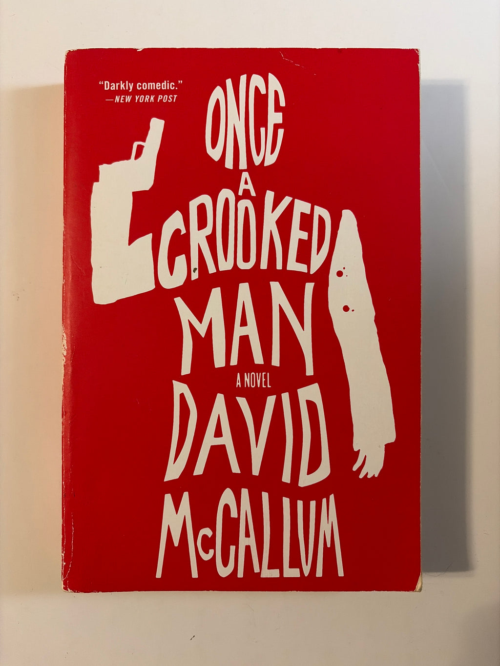 Once A Crooked Man by David McCallum