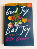 Good Joy, Bad Joy by Mikki Brammer