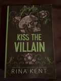 Kiss the Villain (Book 1 of 3) by Rina Kent