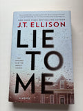 Lie to Me by J.T. Ellison