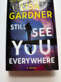 Still See You Everywhere by Lisa Gardner