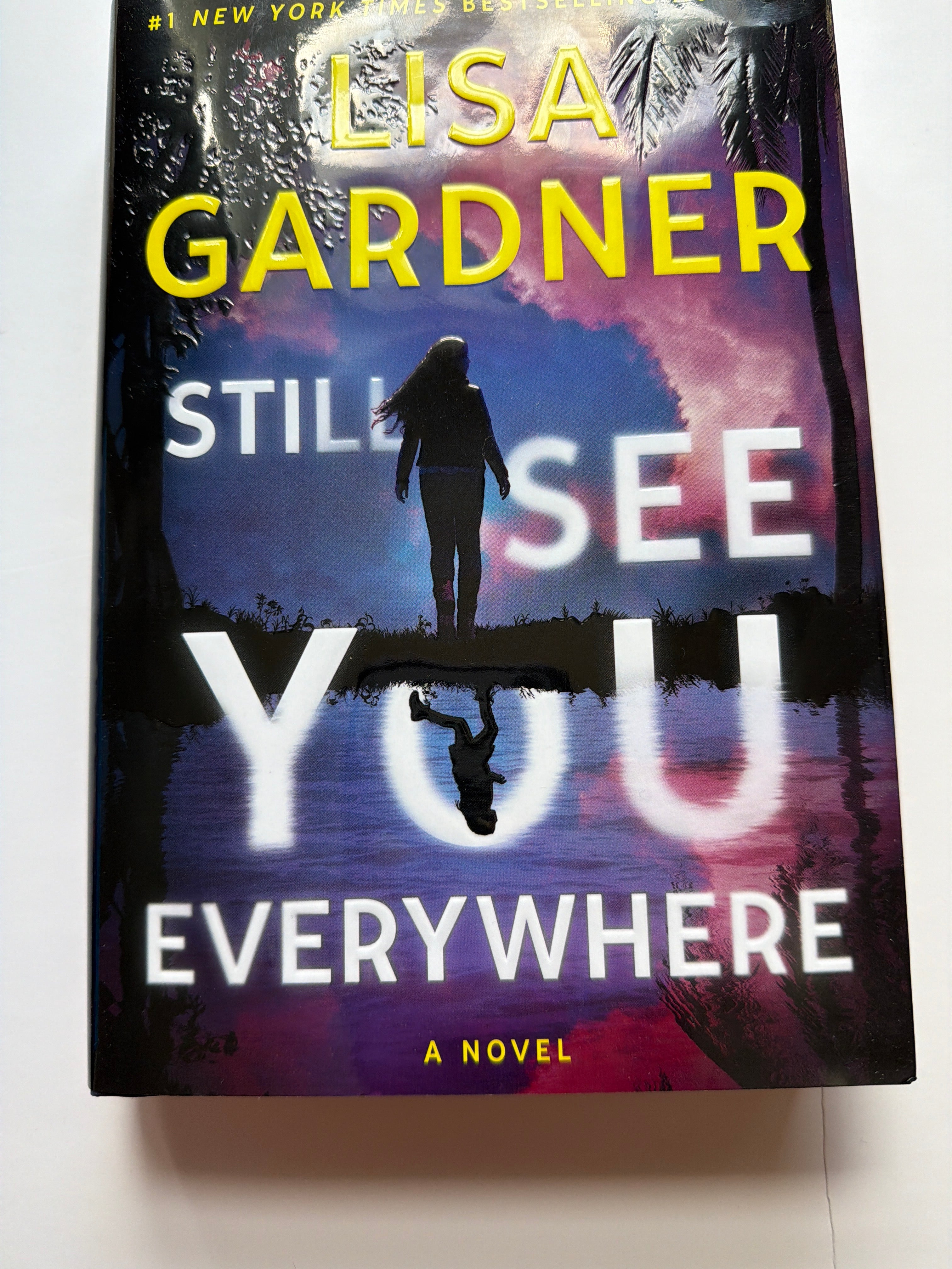 Still See You Everywhere by Lisa Gardner
