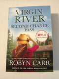 Virgin River Second Chance Pass by Robyn Carr