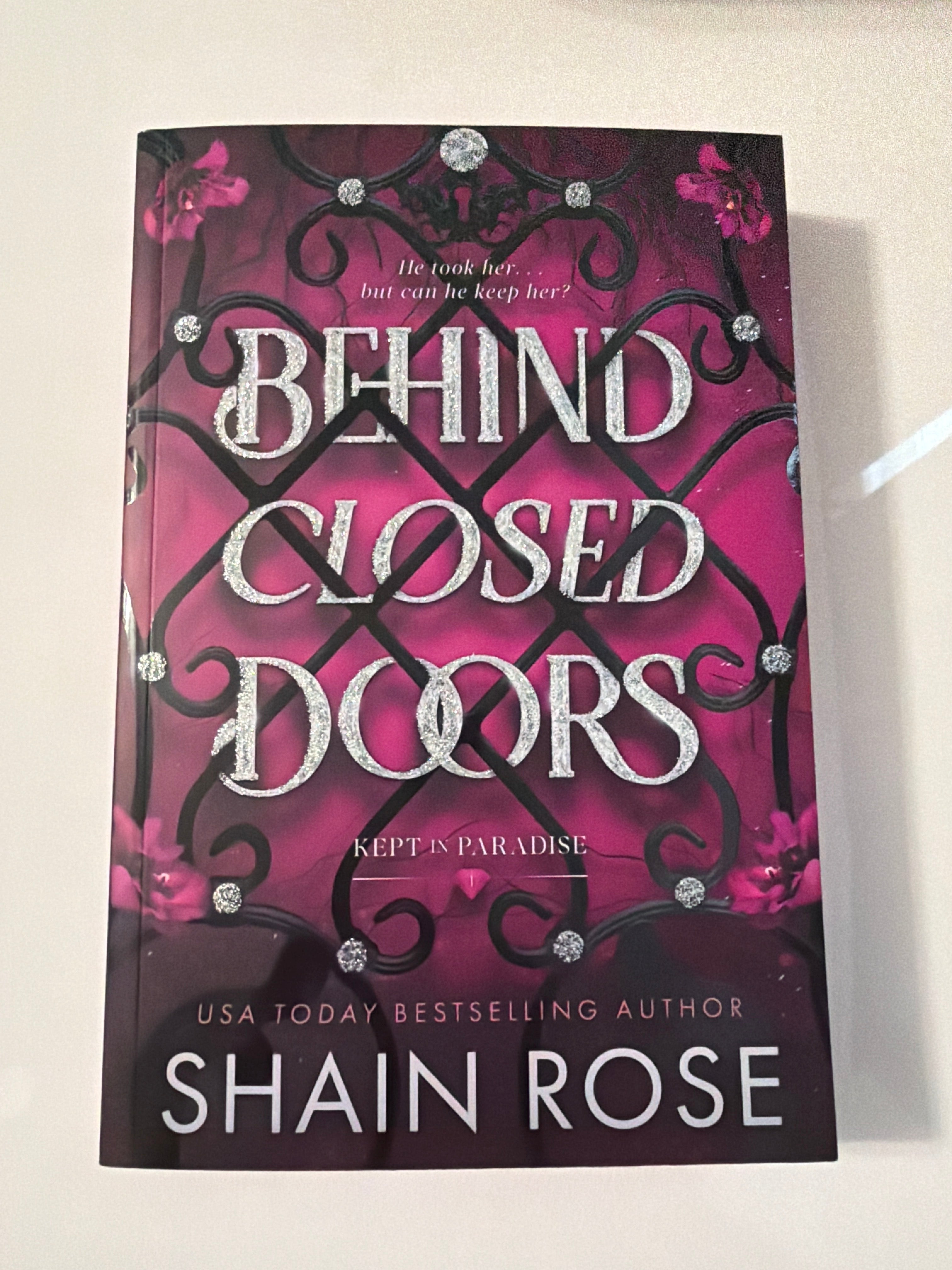 Behind Closed Doors by Shain Rose