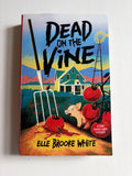 Dead on the Vine by Elle Brooke White