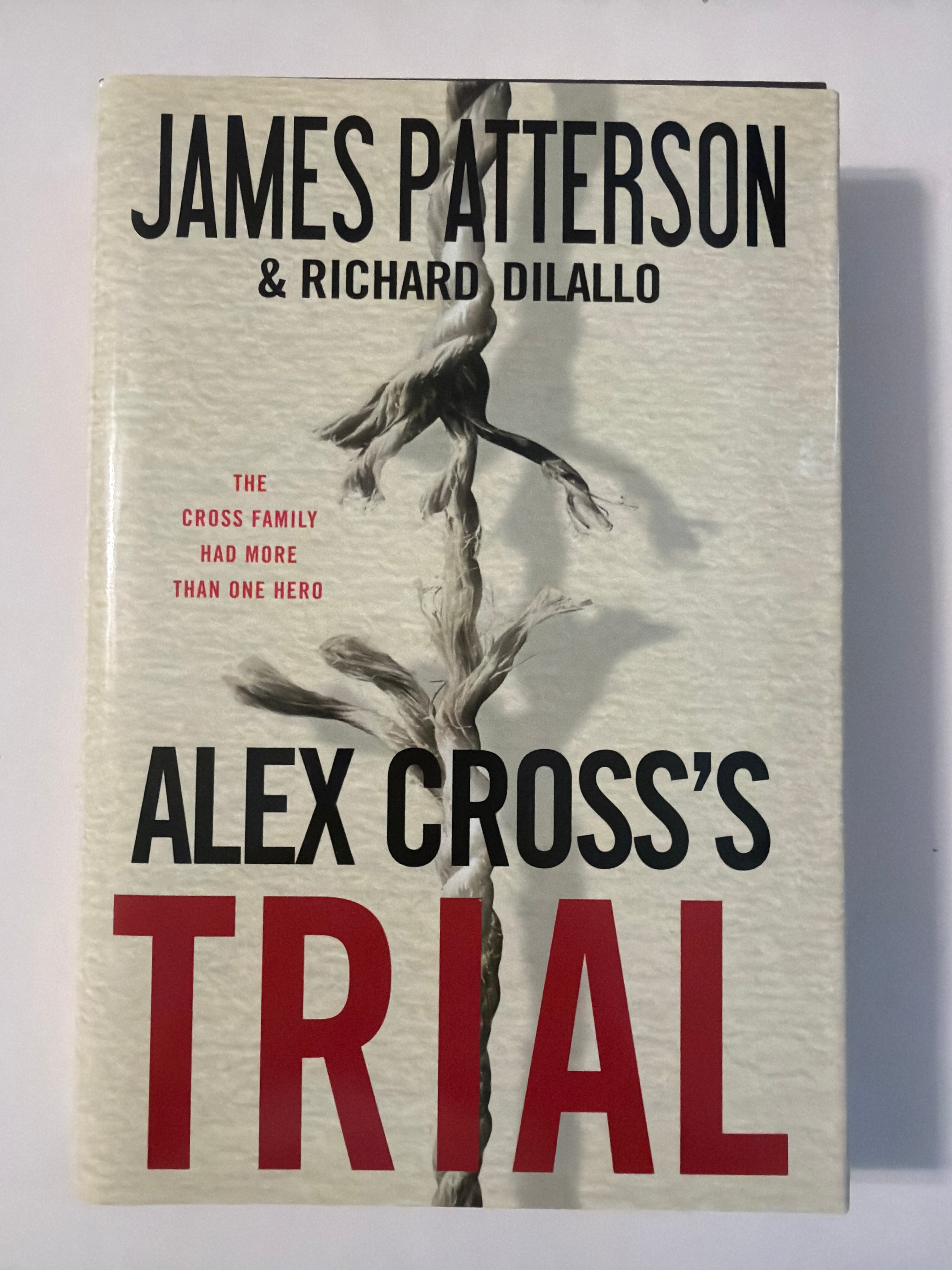 Alex Cross's Trial by James Patterson & Richard Dilallo