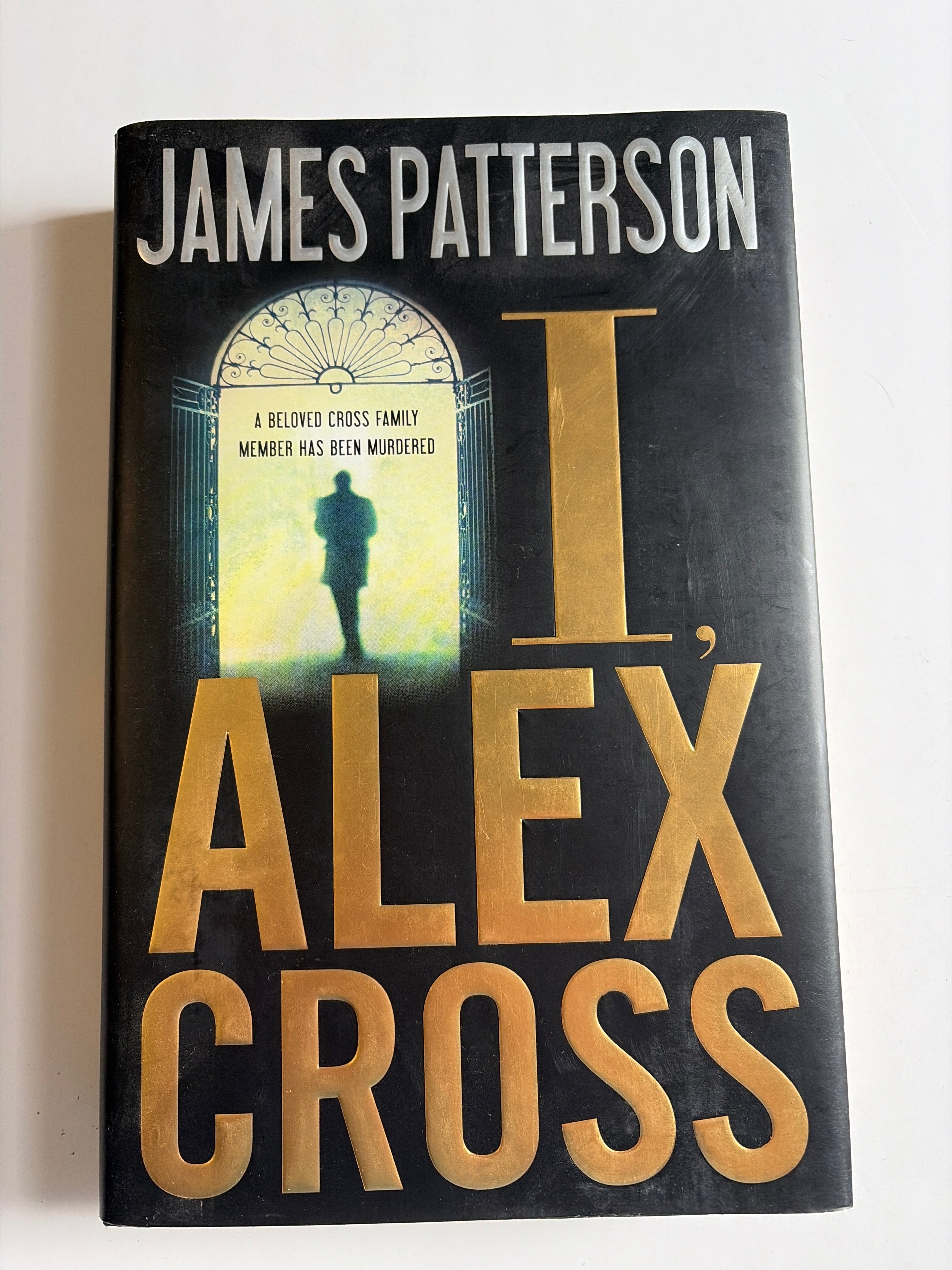 I, Alex Cross by James Patterson