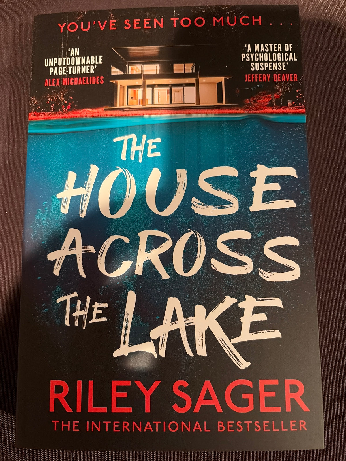 The House Across the Lake by Riley Sager