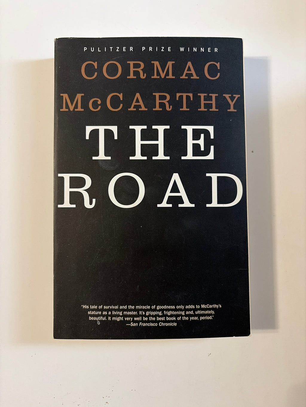 The Road by Cormac McCarthy