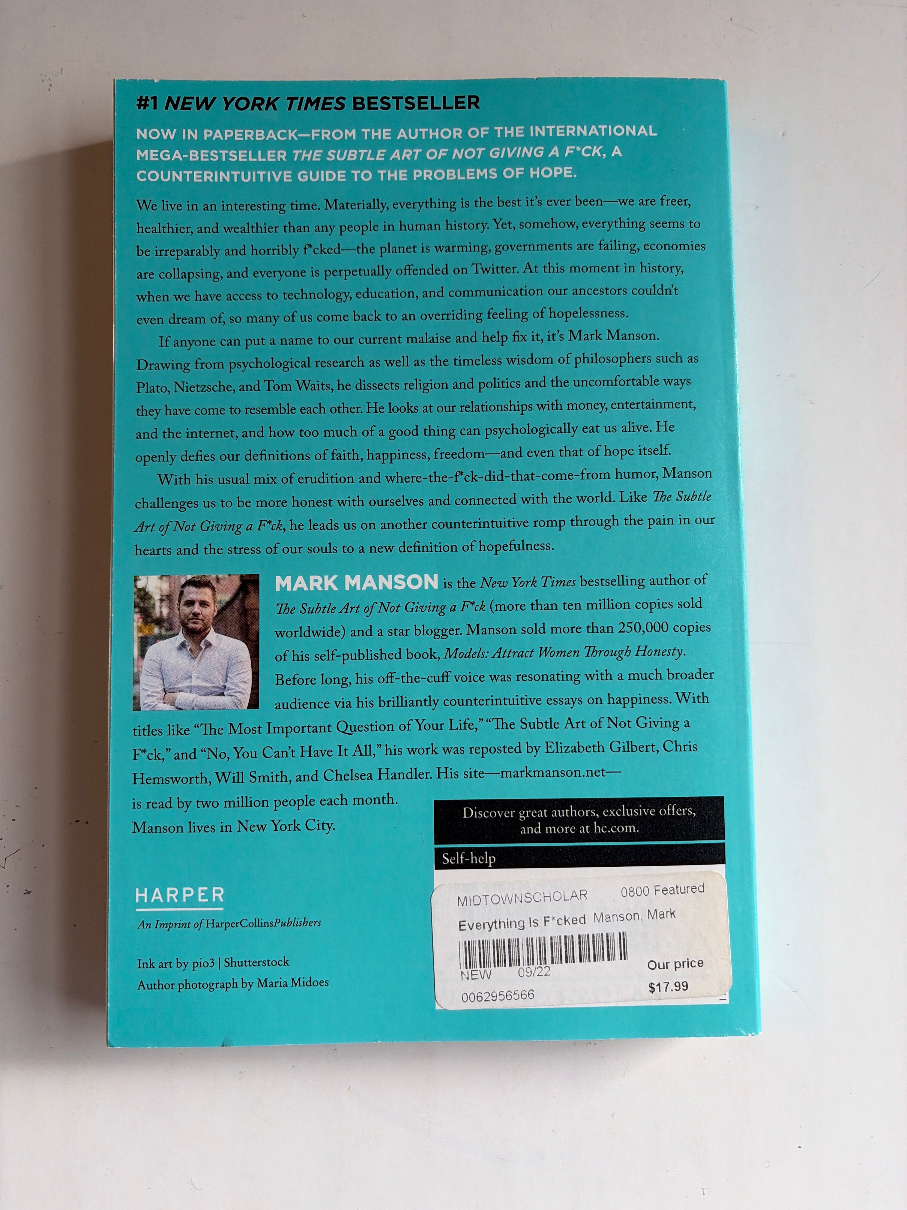 Every Thing is F*ucked, A Book about Hope by Mark Manson