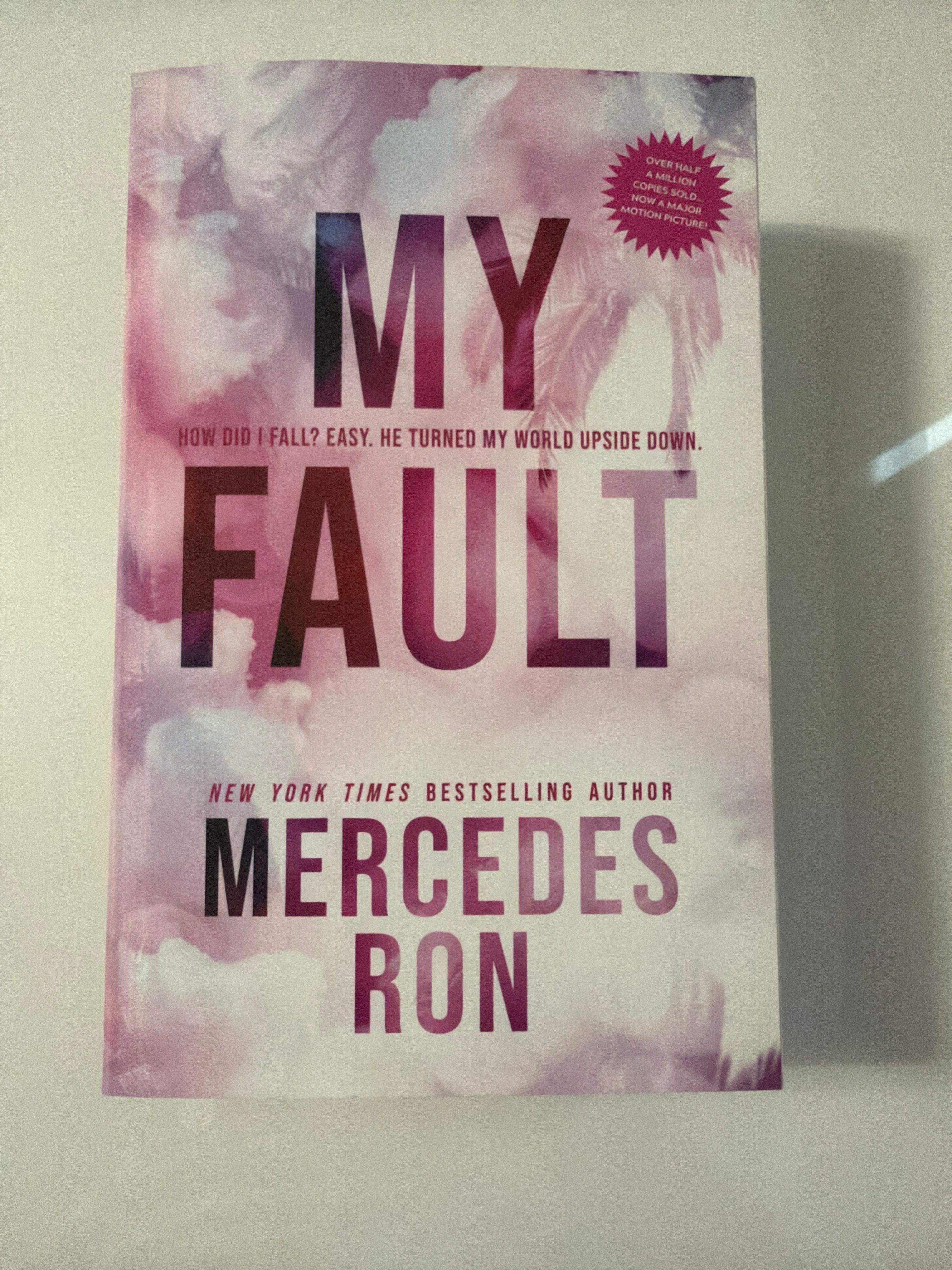 My Fault by Mercedes Ron