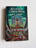 A Cajun Christmas Killing by Ellen Byron