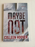 Maybe Not (Book 2 of 3) by Colleen Hoover