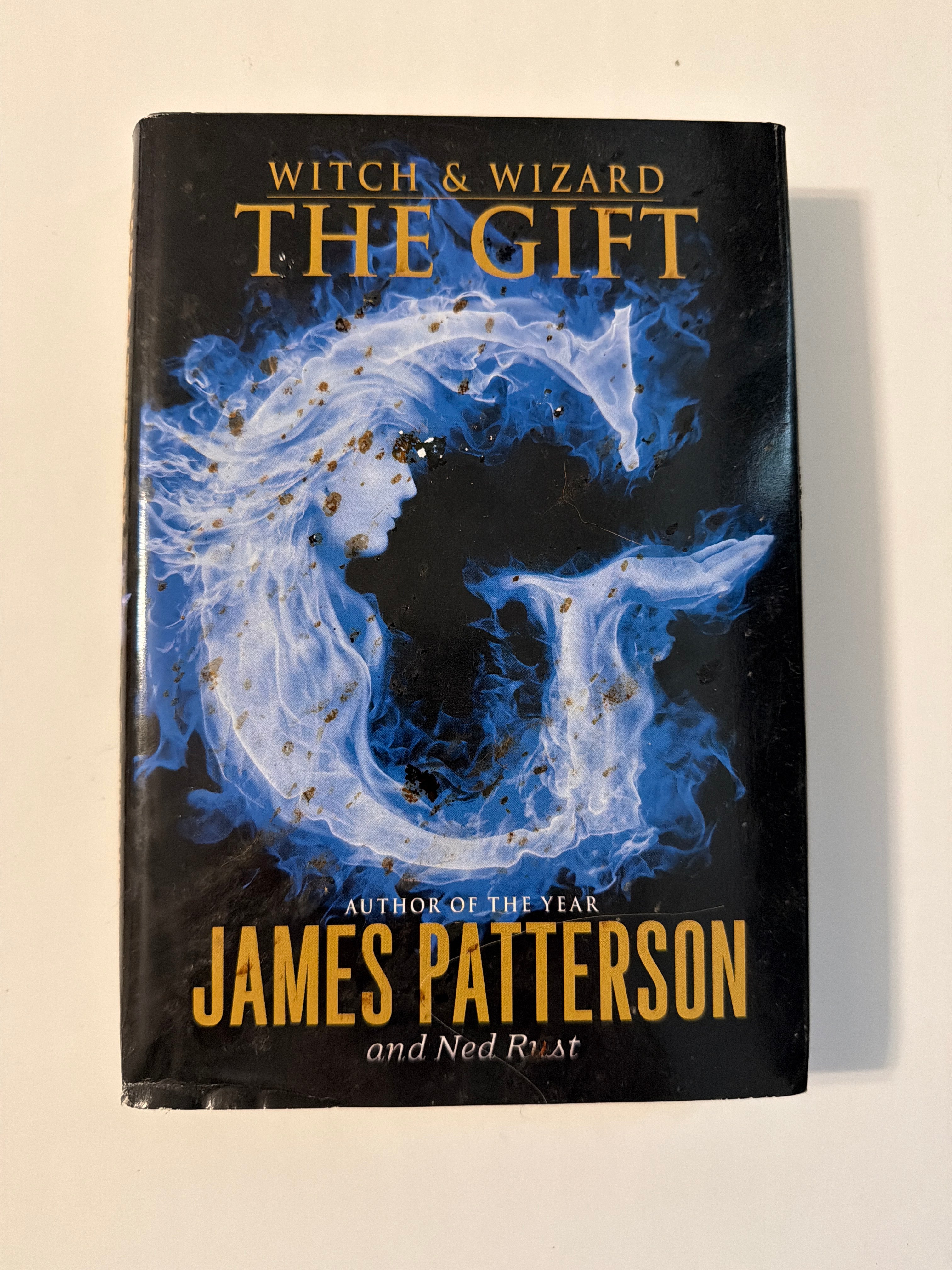 Witch & Wizard the Gift by James Patterson & Ned Rust
