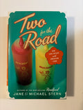 Two for the Road by Jane & Michael Stern