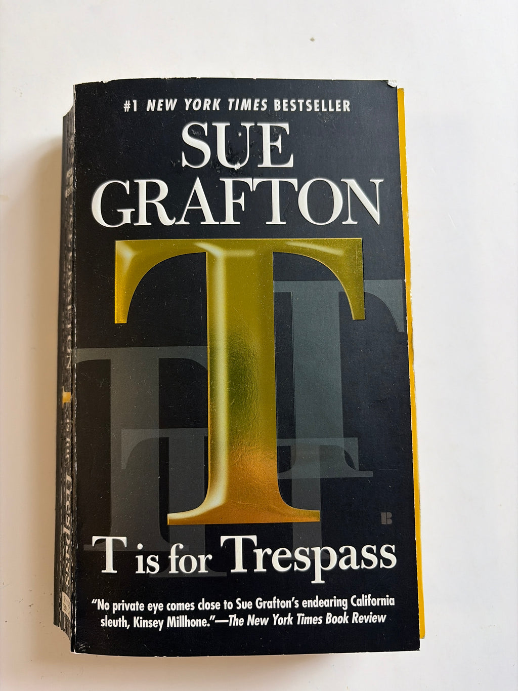 T is for Trespass by Sue Grafton