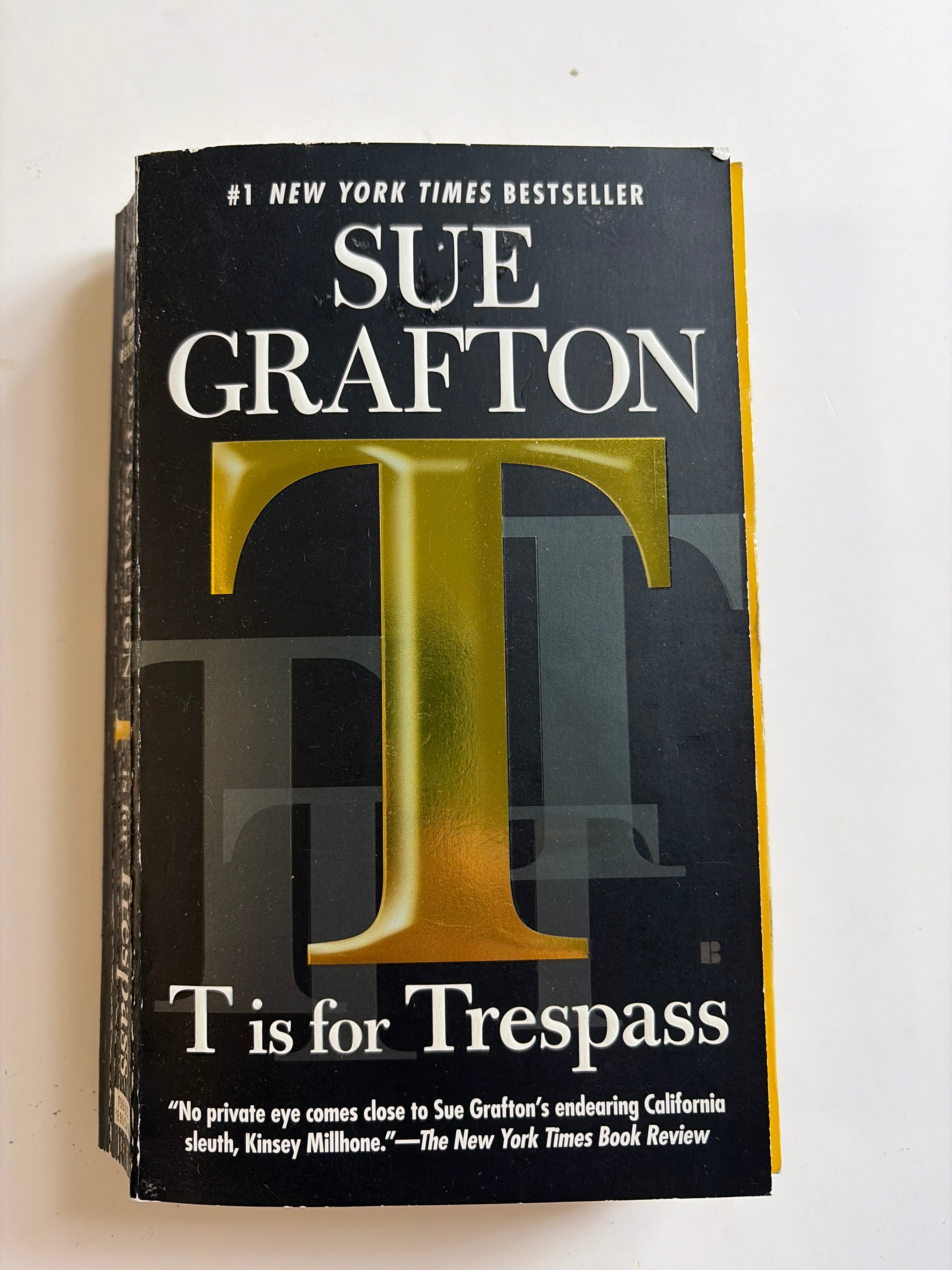 T is for Trespass by Sue Grafton