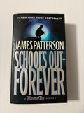 School's Out-Forever by James Patterson