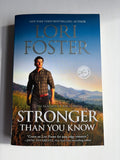 Stronger than you Know by Lori Foster