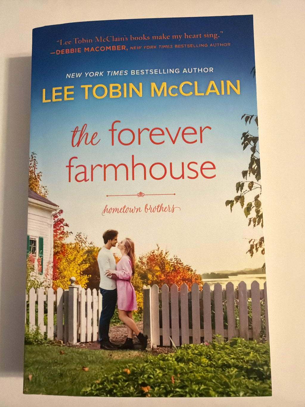 The Forever Farmhouse by Lee Tobin McClain