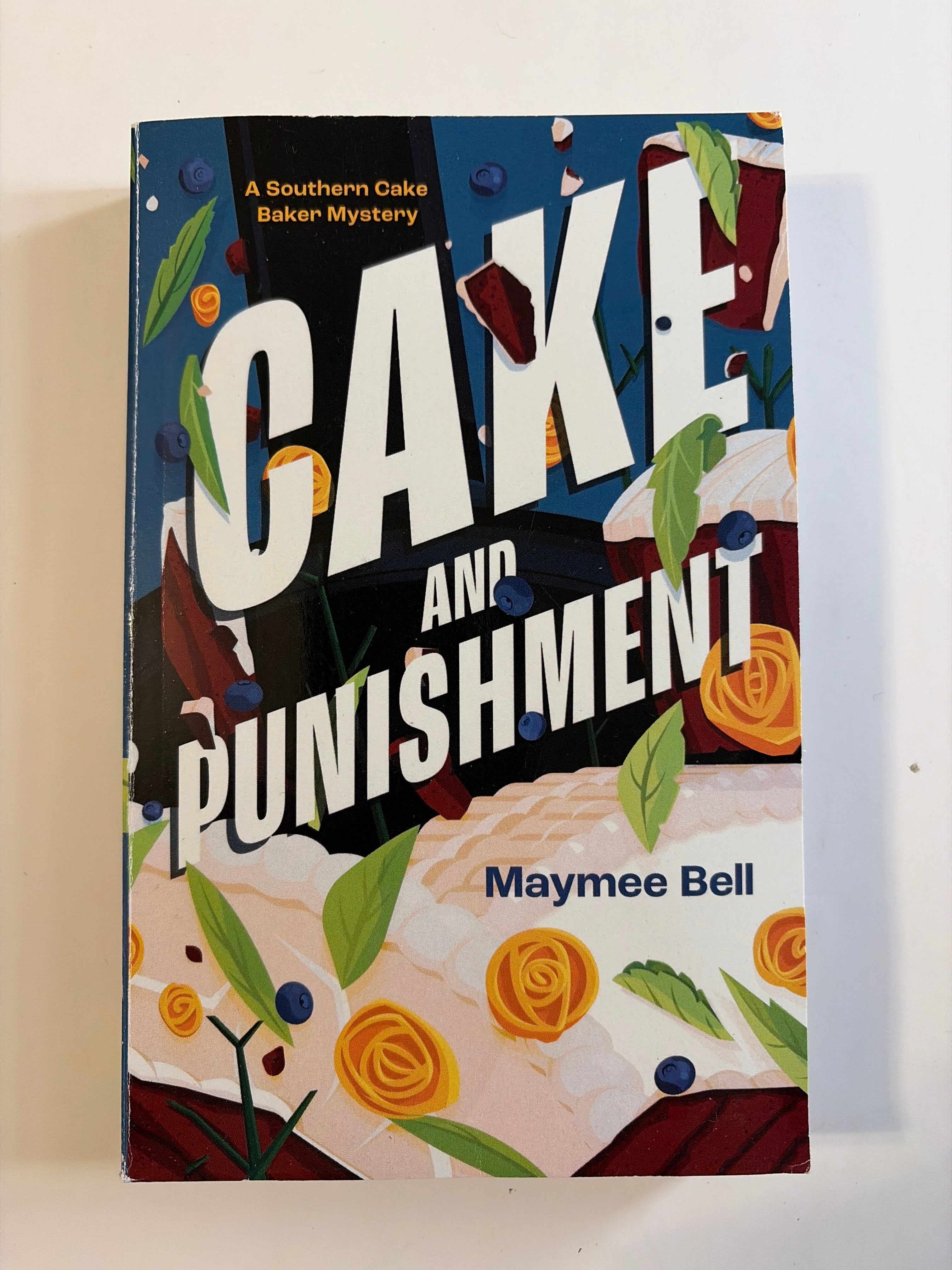 Cake and Punishment by Maymee Bell
