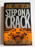 Step on a Crack by James Patterson & Michael Ledwidge