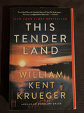 This Tender Land by William Kent Krueger